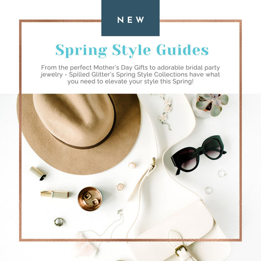 Spring Jewelry Style Guides and Collections