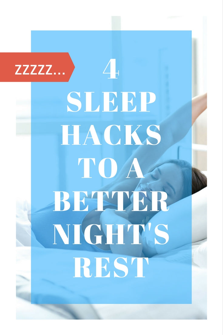 4 Sleep Hacks to a Better Night's Rest