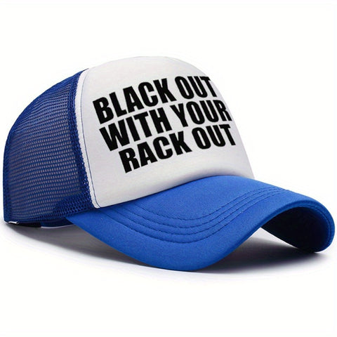 Black Out with Your Rack Out Trucker Hat
