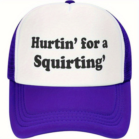 Hurtin' for a Squirting Trucker Hat