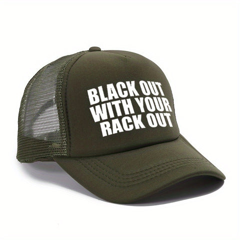 Black Out with Your Rack Out Trucker Hat