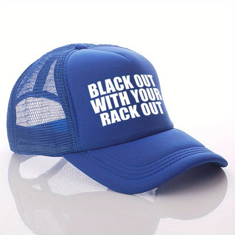 Black Out with Your Rack Out Trucker Hat