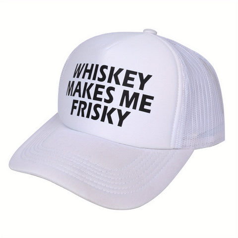 Whiskey Makes Me Frisky Trucker Hat