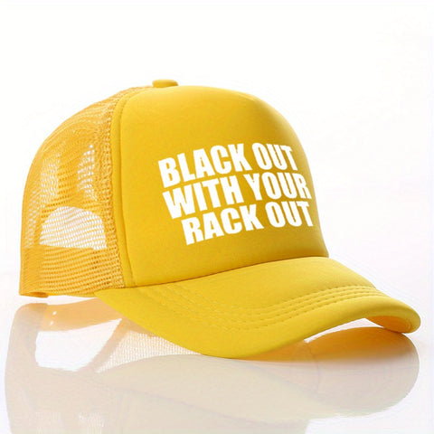 Black Out with Your Rack Out Trucker Hat