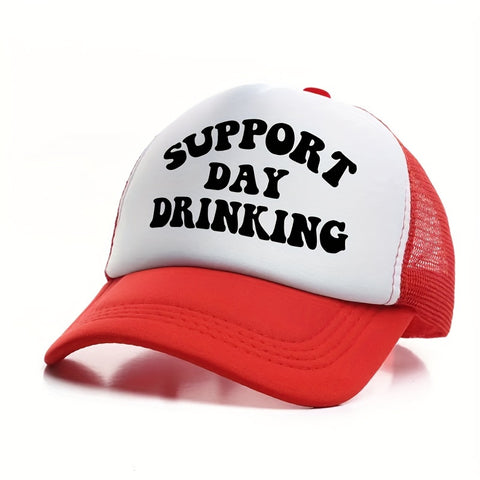 Support Day Drinking Trucker Hat