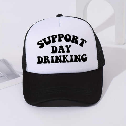 Support Day Drinking Trucker Hat