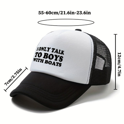 Only Talk To Boys with Boats Trucker Hat