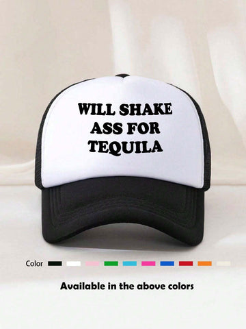 Will Shake Ass for Tequila Trucker Hat