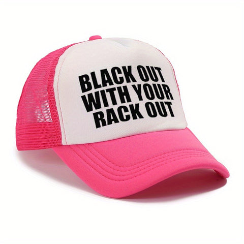 Black Out with Your Rack Out Trucker Hat