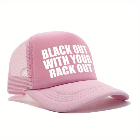 Black Out with Your Rack Out Trucker Hat